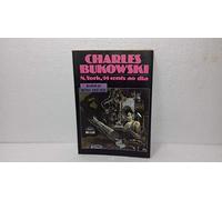 Charles Bukowski N. York 95 Cents ao Dia