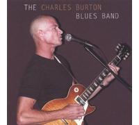 Charles Burton - Charles Burton Blues Band [Cd]