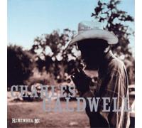 Charles Caldwell – Remember Me – Vinyle LP 12" (Neuf)
