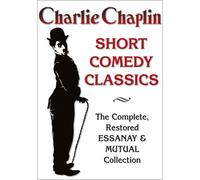 Charles Chaplin Short Comedy Classics - The Complete Restored Essanay & Mutual Collection - 7 DVD [Import USA Zone 1]