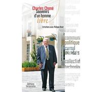 Charles Choné: Souvenirs d'un homme libre