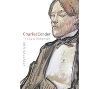 Charles Conder: The Last Bohemian