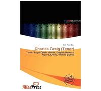 Charles Craig (Tenor)