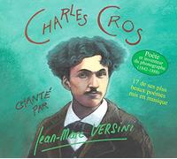 Charles Cros chanté par Jean-Marc Versini
