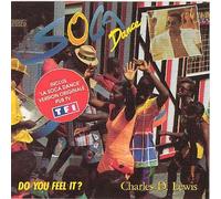 Charles D Lewis - Soca Dance-Do You Feel It ?