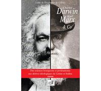 Charles Darwin, Karl Marx & co : Des sciences bourgeoises et prolétariennes aux dérives idéologiques de Lénine et Staline