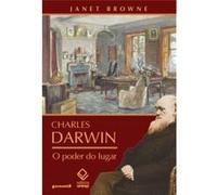 Charles Darwin. O Poder Do Lugar Janet Browne (Auteur)