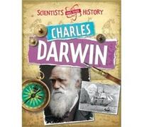 Charles Darwin (Scientists Who Made History) (Paperback) Cath Senker, (Auteur)