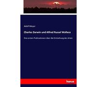 Charles Darwin Und Alfred Russel Wallace