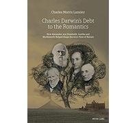 Charles Darwin's Debt To The Romantics