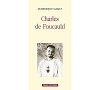 Charles de Foucauld Dominique Casajus (Auteur)