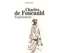 Charles de Foucauld - Explorateur