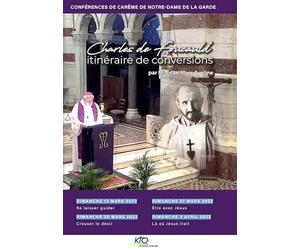 Charles de Foucauld, itinéraire de conversions