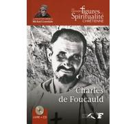 Charles de Foucauld - Jean-Jacques Antier - Presses De La Renaissance - Livre CD - Essai CD