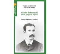 Charles de Foucauld, officier, géographe, linguiste - Antoine Chatelard - Chemins De Dialogue - broché - Essai