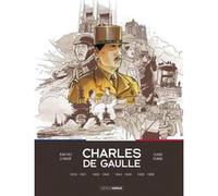 Charles de Gaulle - Intégrale vol. 01 à 04 Claude Plumail (Dessinateur), Jean-Yves Le Naour (Auteur), Sébastien Bouet (Coloriste), Albertine Ralenti (Coloriste)
