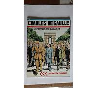 Charles de gaulle - les francais et le gaullisme