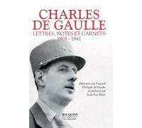 Charles de Gaulle - Lettres, notes et carnets - tome 1 1905-1941 - Charles de Gaulle - Bouquins Editions - broché - Anthologie