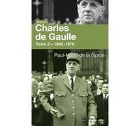 Charles De Gaulle - Tome 2