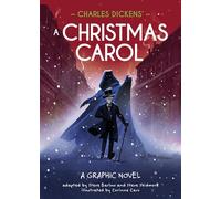 Charles Dickens' A Christmas Carol: A Graphic Novel