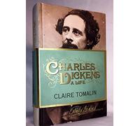 Charles Dickens: A Life