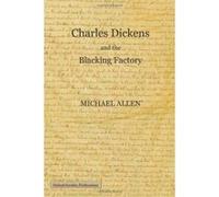 Charles Dickens and the blacking factory - [Version Originale] Michael Allen (Auteur)