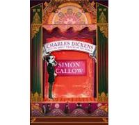 Charles Dickens And The Great Theatre Of The World