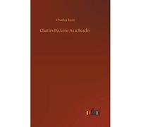 Charles Dickens As A Reader