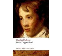 Charles Dickens David Copperfield (Poche) Oxford World's Classics