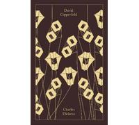 Charles Dickens – David Copperfield – Penguin Clothbound Classics – Relié