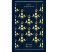 Charles Dickens – Great Expectations – Relié – Penguin Clothbound Classics