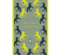 Charles Dickens Hard Times (Poche) Penguin English Library