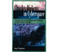 Charles Dickens in Cyberspace Jay Clayton (Auteur)