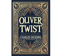 Charles Dickens Oliver Twist (Collector's Edition) (Laminated Hardback w (Relié)