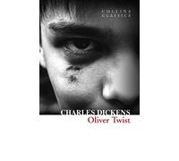 Charles Dickens Oliver Twist (Poche) Collins Classics
