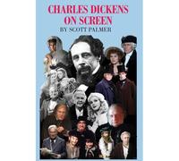 Charles Dickens On Screen
