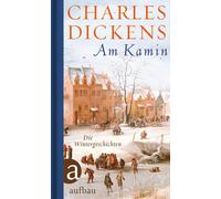 Charles Dickens Ulrike Seeberger Am Kamin: Die Wintergeschichten (Relié)