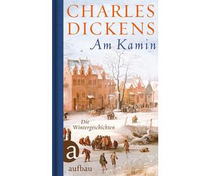Charles Dickens Ulrike Seeberger Am Kamin: Die Wintergeschichten (Relié)