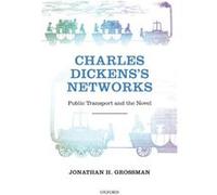 Charles Dickenss Networks by Jonathan H. Grossman Paperback Book Jonathan H. Grossman (Auteur)