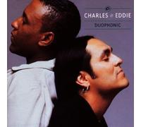 Charles & Eddie - (CD Album Charles & Eddie, 13 Tracks) House Is Not A Home / N.Y.C. / Hurt No More / I Understand / Unconditional / Love Is A Beautiful Thing / Father To Son / December 2 / Be A Little Easy On Me / Vowel Song / Where Do We Go From Here? / Shine u.a.