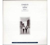 Charles & Eddie - N.Y.C. (Can You Believe This City) [Import]