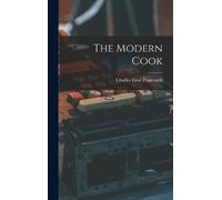 Charles Elmé Francatelli The Modern Cook (Relié)