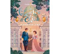 Charles et Zita: Tome 2, Un destin pour la paix