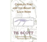 Charles Fort and the Beast of Loch Ness