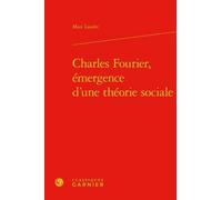Charles Fourier, Émergence D'une Théorie Sociale