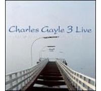 Charles Gayle Trio - Berlin Movements from [Import]