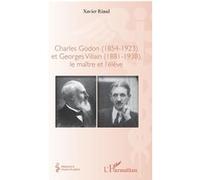 Charles Godon (1854-1923) Et Georges Villain (1881-1938), Le Maître Et L'élève