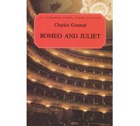 Charles gounod: romeo and juliet (vocal score)