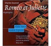 Charles Gounod - Romeo & Juliette-Highlights