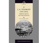 Charles-Gustave Stoskopf (1907-2004), architecte Les Trente Glorieuses et la réinvention des traditions - Gauthier Bolle - Presses Universitaires Rennes - broché - Beau livre